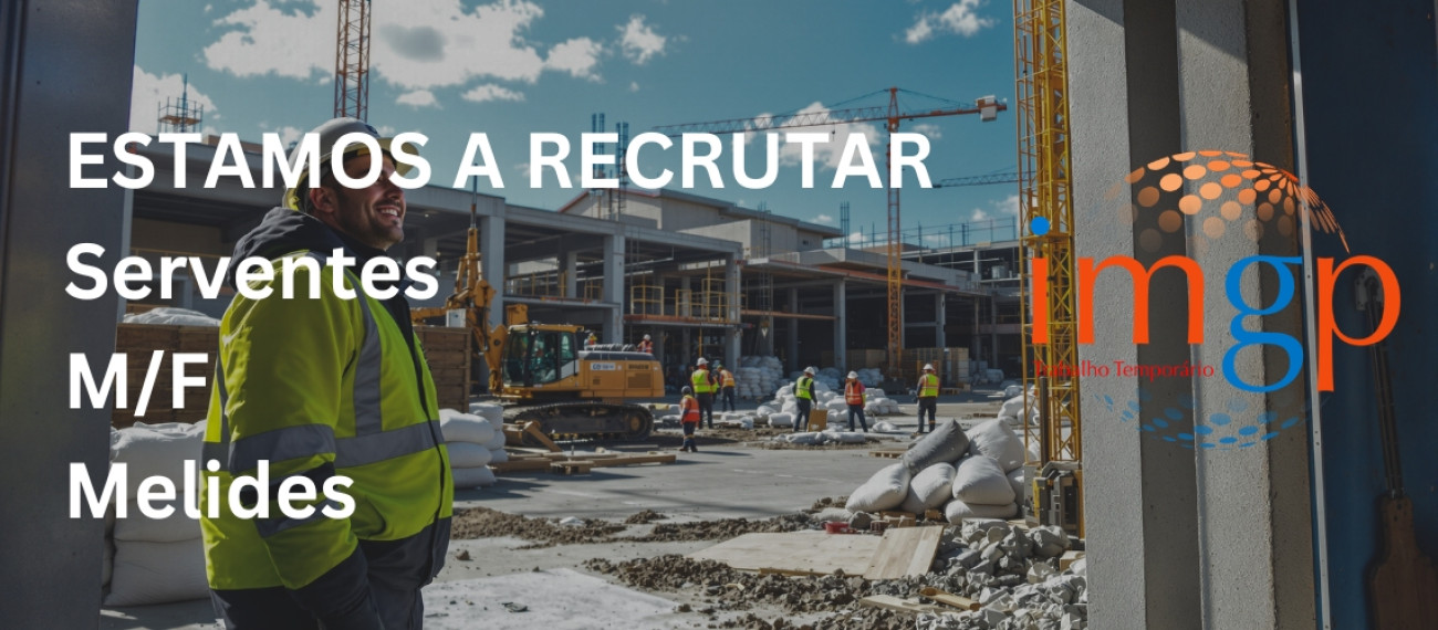 Serventes (M/F) — Melides (Setúbal)