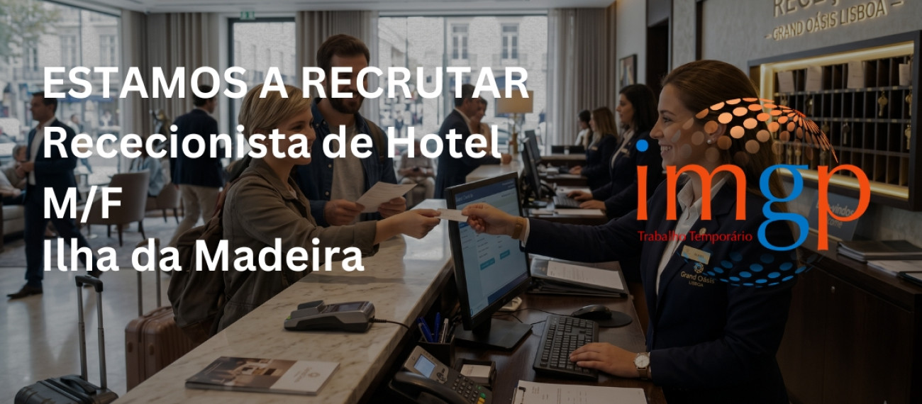 Rececionista de Hotel (m/f) — Funchal