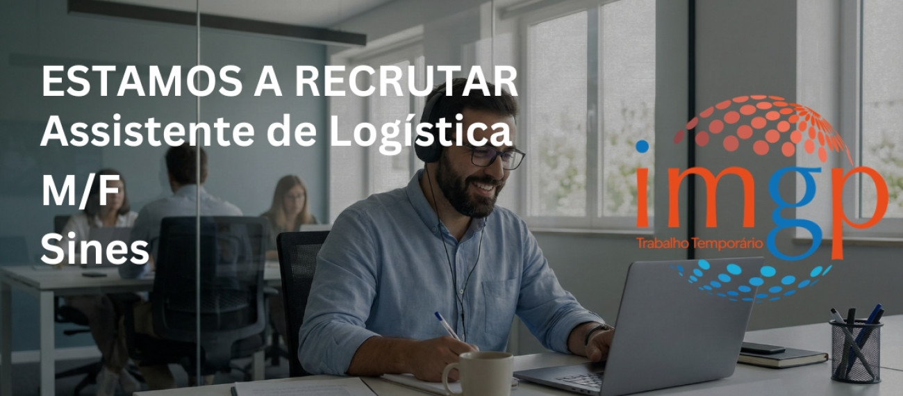 Assistente de Logística (M/F) — Sines
