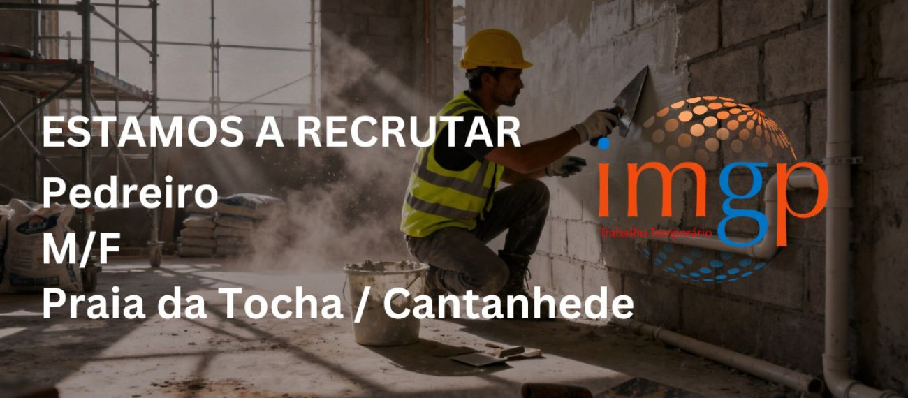 Pedreiro (M/F) — Praia da Tocha/Cantanhede